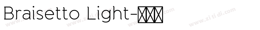 Braisetto Light字体转换